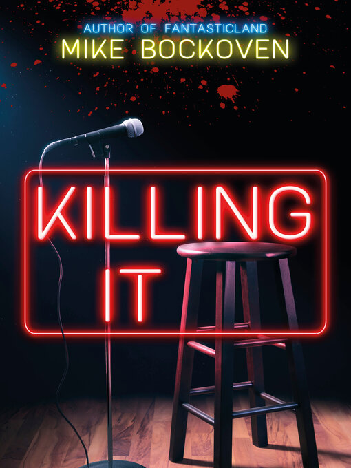 Title details for Killing It by Mike Bockoven - Available